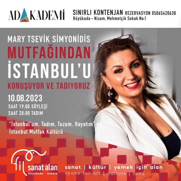Mary Tsevik Simyonidis Mutfağından İstanbul'u Konuşuyor ve Tadıyoruz.